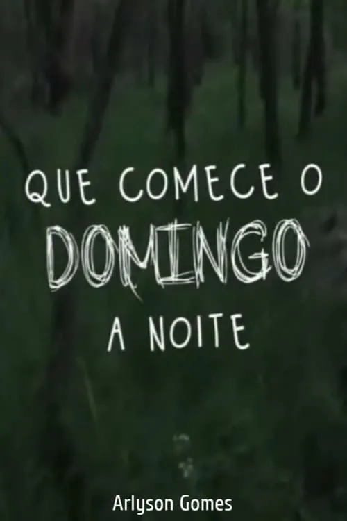 Que Comece o Domingo à Noite (movie)