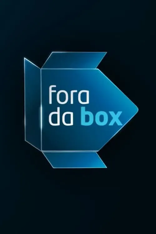 Fora da Box (сериал)