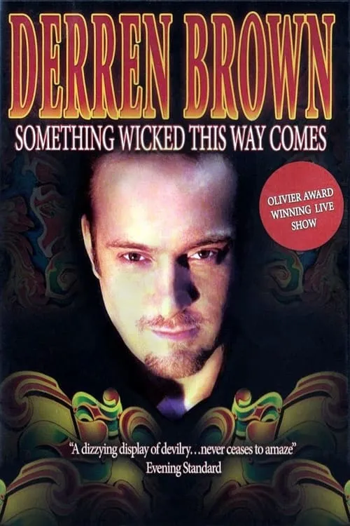 Derren Brown: Something Wicked This Way Comes (movie)