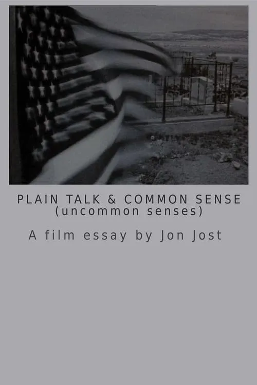 Plain Talk and Common Sense (uncommon senses) (фильм)