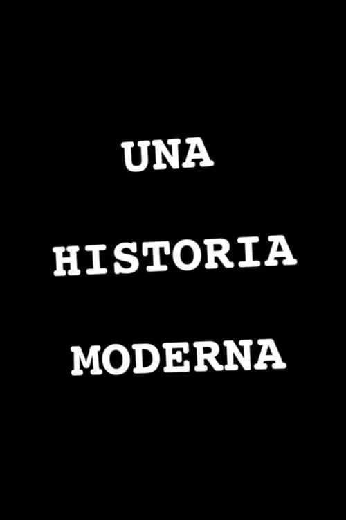 Una Historia Moderna (movie)