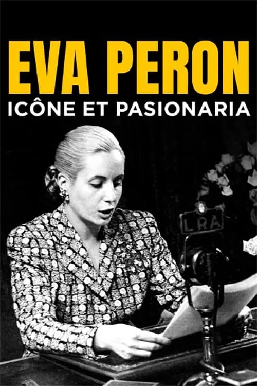 Eva Perón, icône et pasionaria (movie)