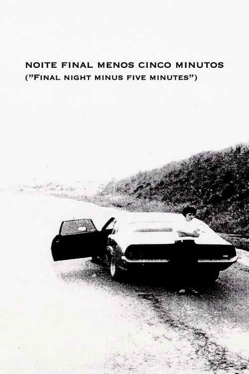 Final Night Minus Five Minutes (movie)