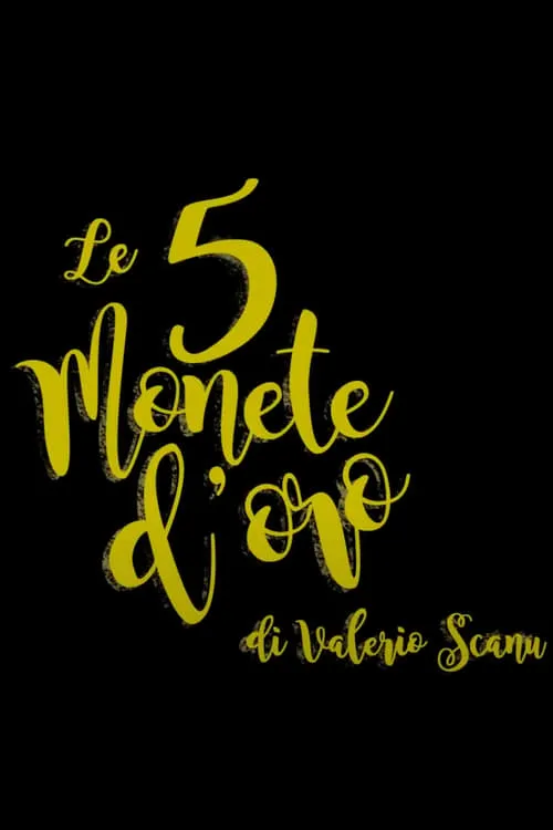 Le 5 Monete d'Oro (movie)