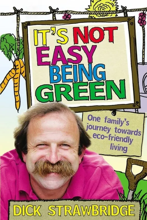 It's Not Easy Being Green (сериал)