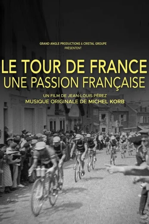 Le Tour de France, une passion française (movie)