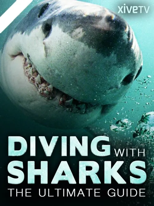 Diving with Sharks: The Ultimate Guide (movie)