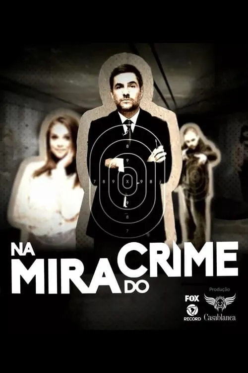 Na Mira do Crime (movie)