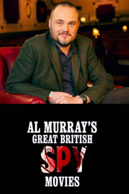 Al Murray's Great British Spy Movies (фильм)