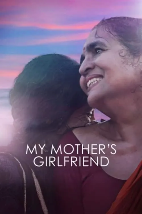 My Mother's Girlfriend (movie)