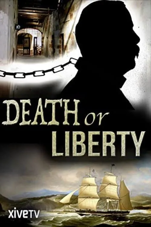 Death or Liberty (фильм)