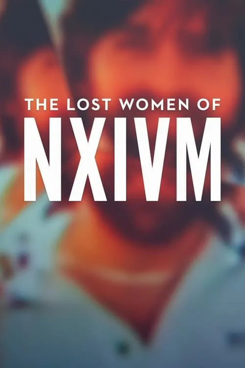 The Lost Women of NXIVM (фильм)