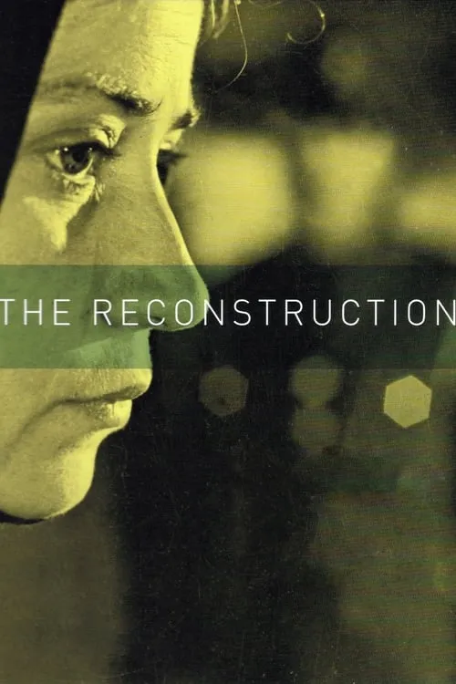 The Reconstruction (movie)