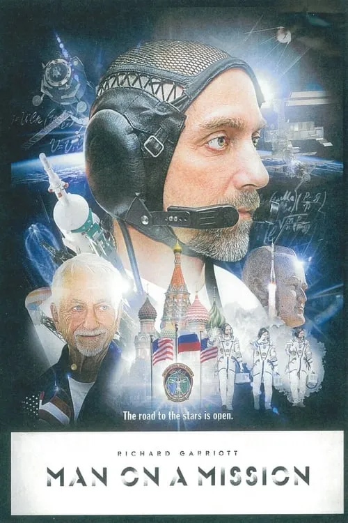 Man On a Mission: Richard Garriott's Road to the Stars (фильм)