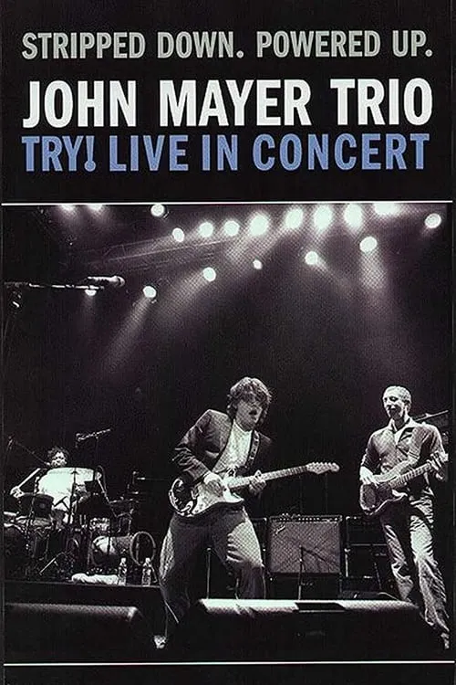 John Mayer Trio - Live at Bowery Ballroom, New York (фильм)