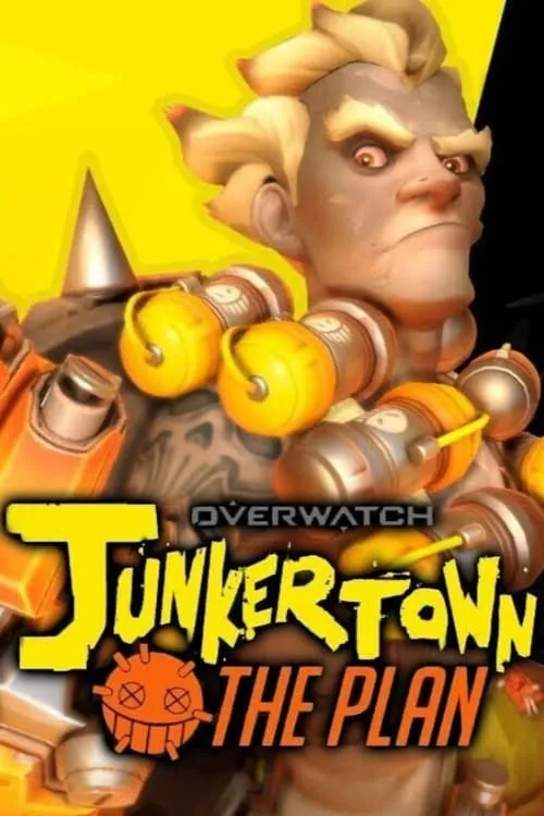 Junkertown: The Plan