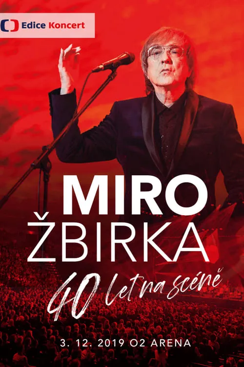 Miro Žbirka: 40 let na scéně (movie)