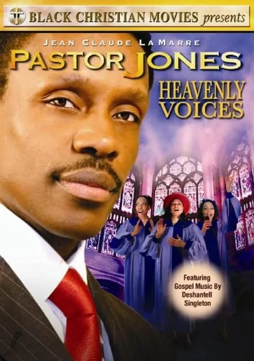 Pastor Jones: Heavenly Voices (movie)