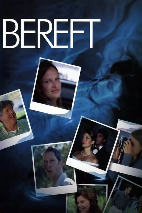 Bereft (movie)