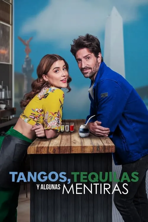 Tangos, tequilas, y algunas mentiras (фильм)