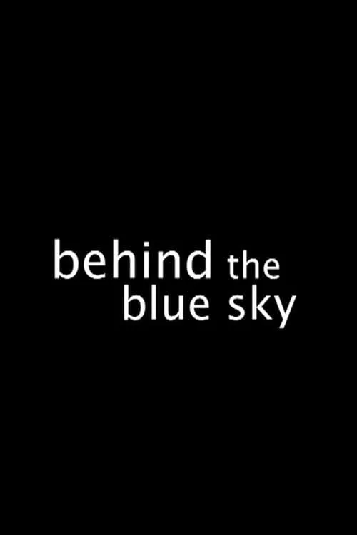 Behind the Blue Sky (фильм)