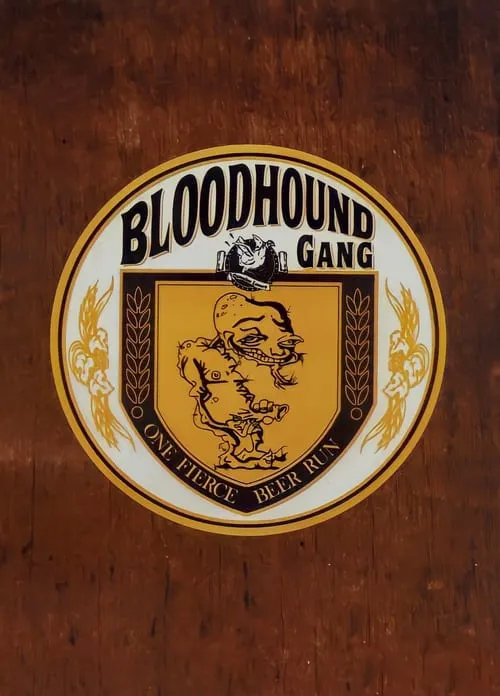 Bloodhound Gang: One Fierce Beer Run (movie)