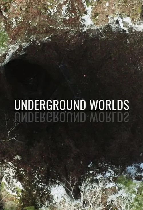 Underground Worlds (series)