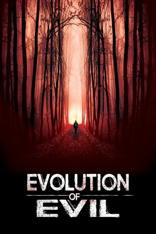 Evolution of Evil (фильм)