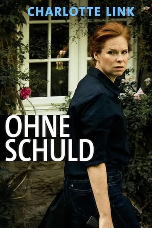 Charlotte Link - Ohne Schuld (фильм)