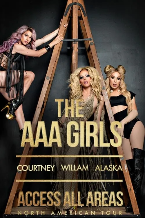 Access All Areas: The AAA Girls Tour (movie)