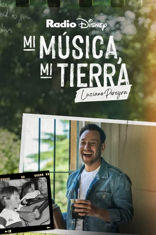 My Music, My Roots: Luciano Pereyra (movie)