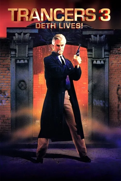 Trancers 3: Deth Lives (movie)