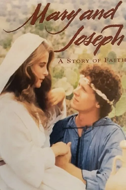 Mary and Joseph: A Story of Faith (movie)