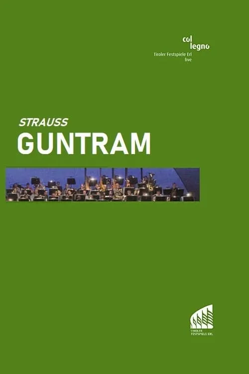 Guntram -   Tiroler Festspiele Erl