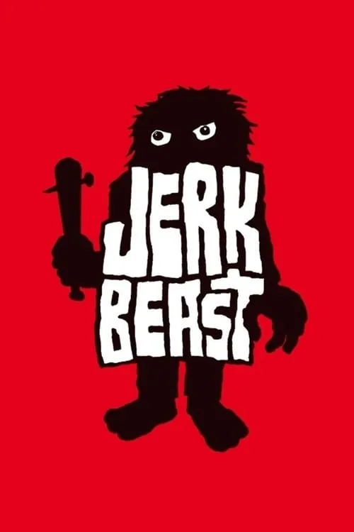 Jerkbeast (movie)