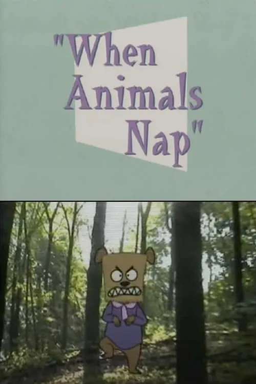 When Animals Nap (movie)