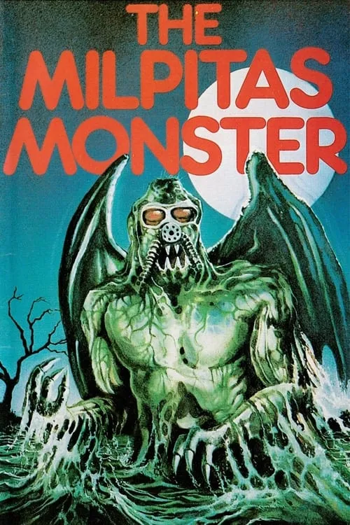 The Milpitas Monster (фильм)