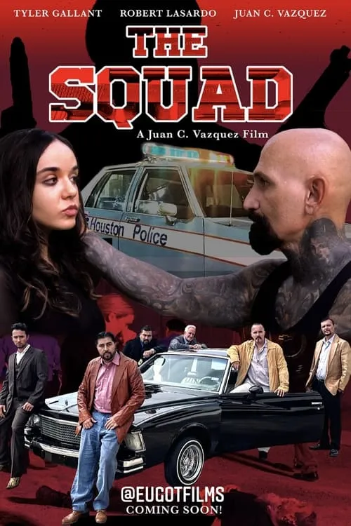 The Squad: Rise of the Chicano Squad (movie)