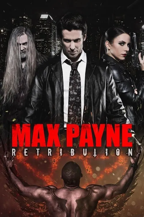 Max Payne: Retribution (movie)