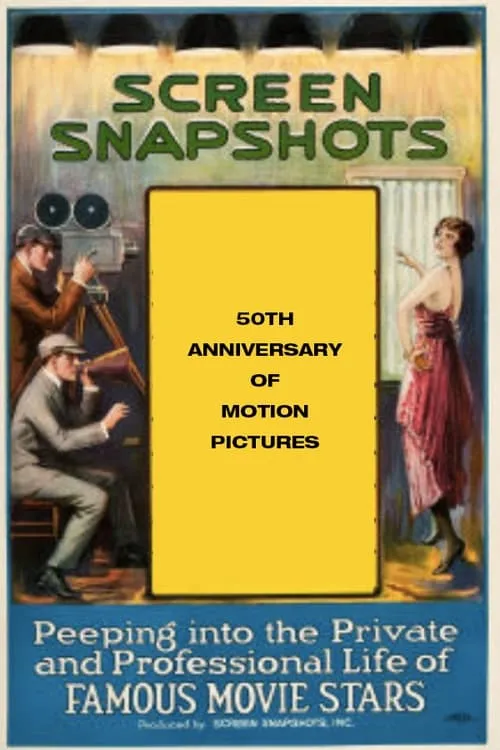 Screen Snapshots' 50th Anniversary of Motion Pictures (movie)