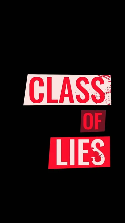 Class of Lies (сериал)