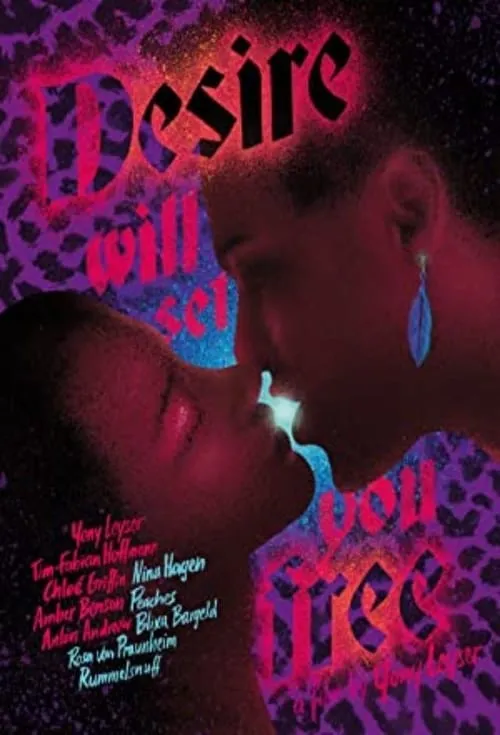 Desire Will Set You Free (movie)