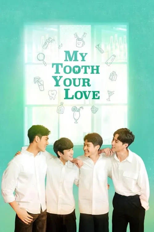 My Tooth Your Love (series)