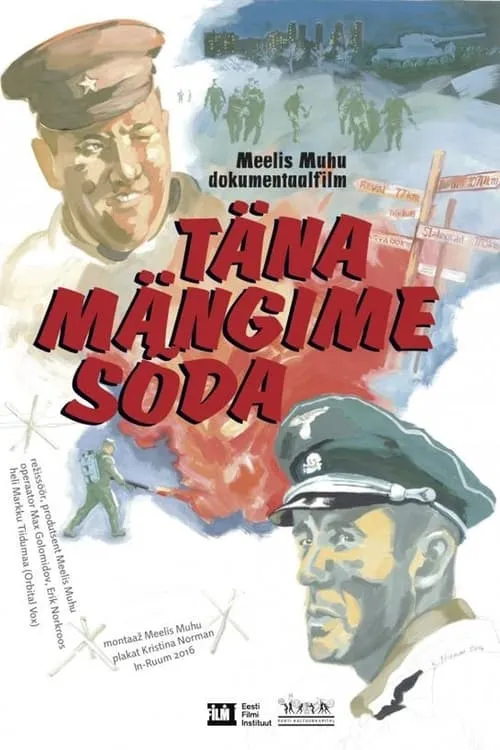 Täna mängime sõda (фильм)