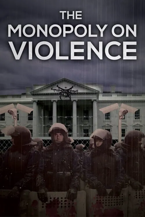 The Monopoly on Violence (movie)