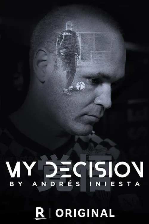 My Decision, by Andrés Iniesta (movie)