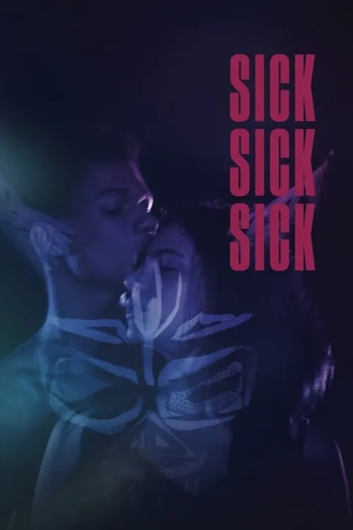 Sick Sick Sick (movie)