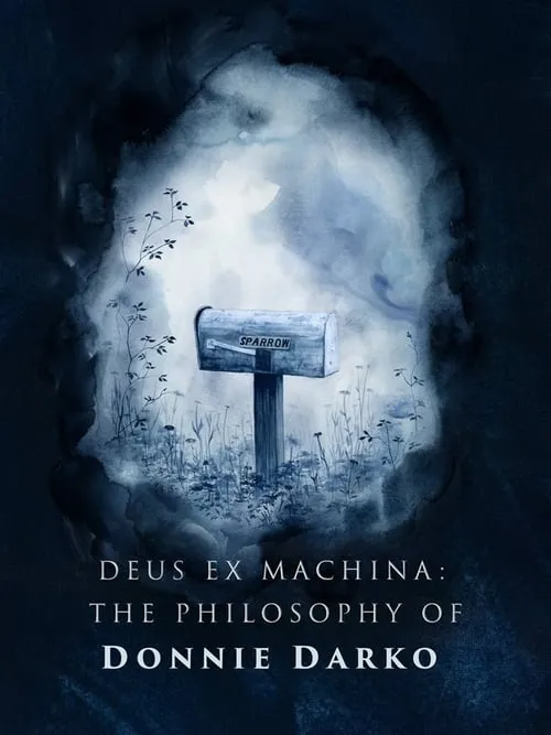 Deus ex Machina: The Philosophy of 'Donnie Darko' (movie)