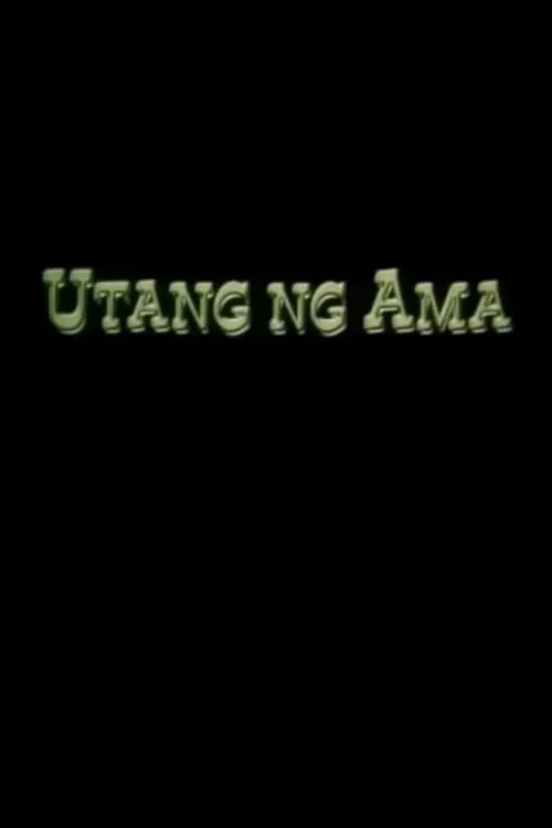 Utang ng Ama (movie)