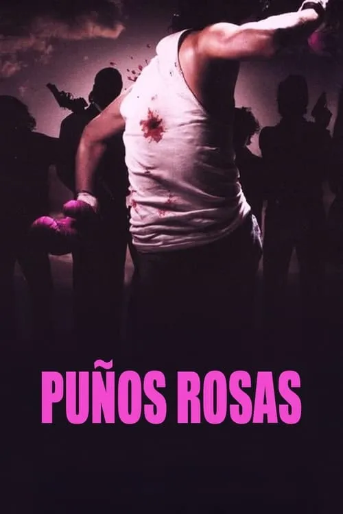 Puños rosas (фильм)